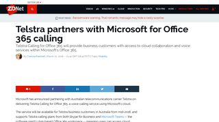 Telstra partners with Microsoft for Office 365 calling | ZDNet