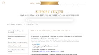 Help! I never received my tickets – Enchant Support - Seattle