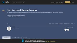 How to extend timeout in router - Experts Exchange