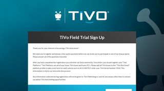 TiVo Field Trial Sign Up - Login to the TiVo Testing Community