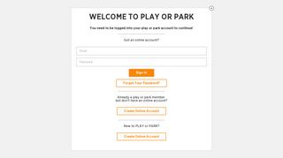 You need to be logged into your play or park ... - Topaz | Play or Park