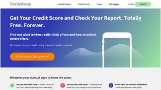 Check Your FREE Credit Report & Score. Totally Free. TotallyMoney