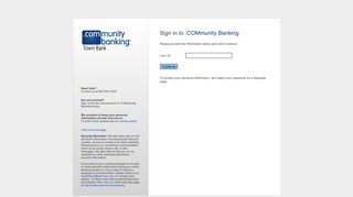 Sign in to .COMmunity Banking - to begin enrollment for Online Banking.