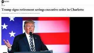 Trump signs retirement savings executive order in Charlotte - ABC News