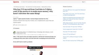 Why has TVF moved from YouTube to Tvfplay. com? If the motive is ...