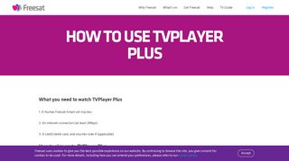 Freesat - How to use TVPLAYER PLUS