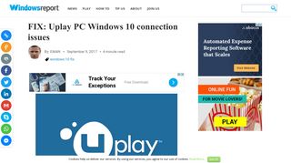 FIX: Uplay PC Windows 10 connection issues - Windows Report