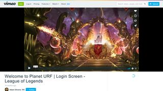 Welcome to Planet URF | Login Screen - League of Legends on Vimeo