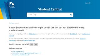 I have just enrolled and can log in to USC Central ... - Student Central