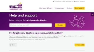 I've forgotten my Clubhouse password, what ... - Utility Warehouse - Help