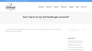 Can I log in to my old VaultLogix account? | - LiveVault