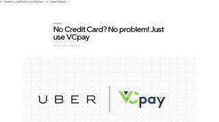 No Credit Card? No problem! Just use VCpay | Uber Blog