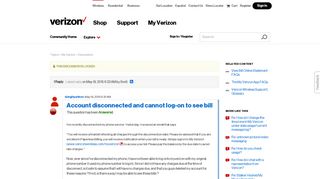 Account disconnected and cannot log-on to see bill - Verizon ...