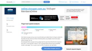 Access online.vicsuper.com.au. VicSuper MembersOnline
