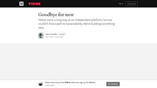 Goodbye for now – Vidme – Medium