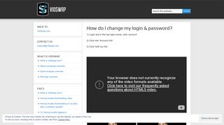 How do I change my login & password? – VidSwap Help