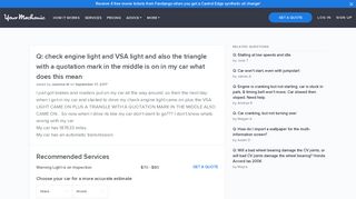 check engine light and VSA light and also the triangle wi...