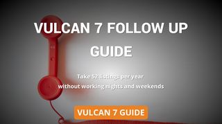 Vulcan 7 - Prospecting Real Estate Agent
