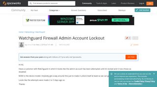 [SOLVED] Watchguard Firewall Admin Account Lockout - Spiceworks ...