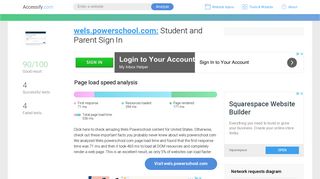 Access wels.powerschool.com. Student and Parent Sign In