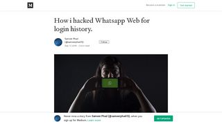 How i hacked Whatsapp Web for login history. – Sameer Phad - Medium
