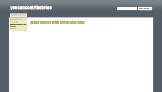 make money with white pins plus - youcancontributetoo - Google Sites