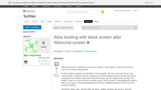 Slow booting with black screen after Welcome screen - Microsoft
