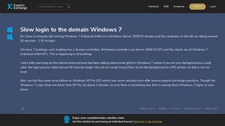 [SOLUTION] Slow login to the domain Windows 7 - Experts Exchange