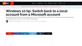 Windows 10 tip: Switch back to a local account from a Microsoft - ZDNet