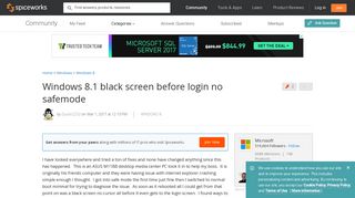 Windows 8.1 black screen before login no safemode - Spiceworks ...