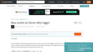 Blue screen on Server after loggin - Windows Server - Spiceworks ...