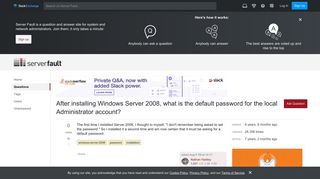 After installing Windows Server 2008, what is the default password ...