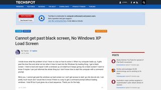 Cannot get past black screen, No Windows XP Load Screen - TechSpot ...