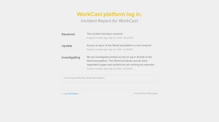 WorkCast Status - WorkCast platform log in. - Statuspage