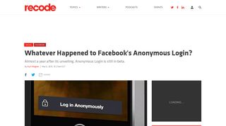 Whatever Happened to Facebook's Anonymous Login? - Recode
