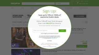 Vouchers up to 70% off, with Groupon.ie. Don't miss our amazing deals!