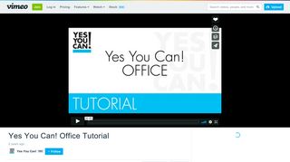 Yes You Can! Office Tutorial on Vimeo