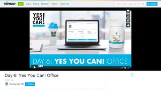 Day 6: Yes You Can! Office on Vimeo