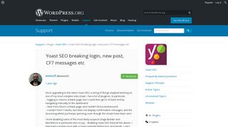 Yoast SEO breaking login, new post, CF7 messages etc | WordPress.org