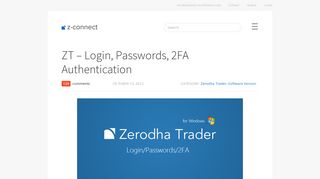 ZT - Login, Passwords, 2FA Authentication – Z-Connect by Zerodha Z ...
