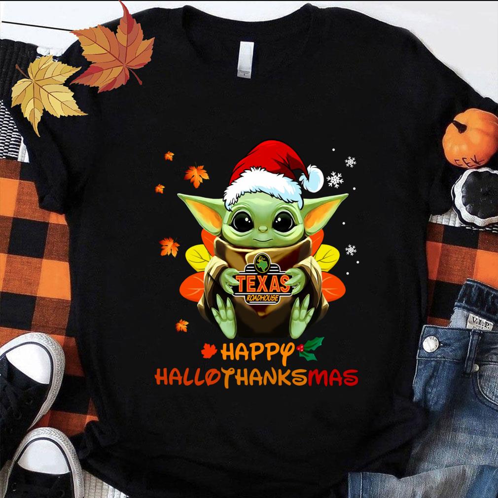 Awesome Baby Yoda Mashup Texas Roadhouse Happy HalloThanksMas Shirt, Halloween, Thanksgiving, Christmas