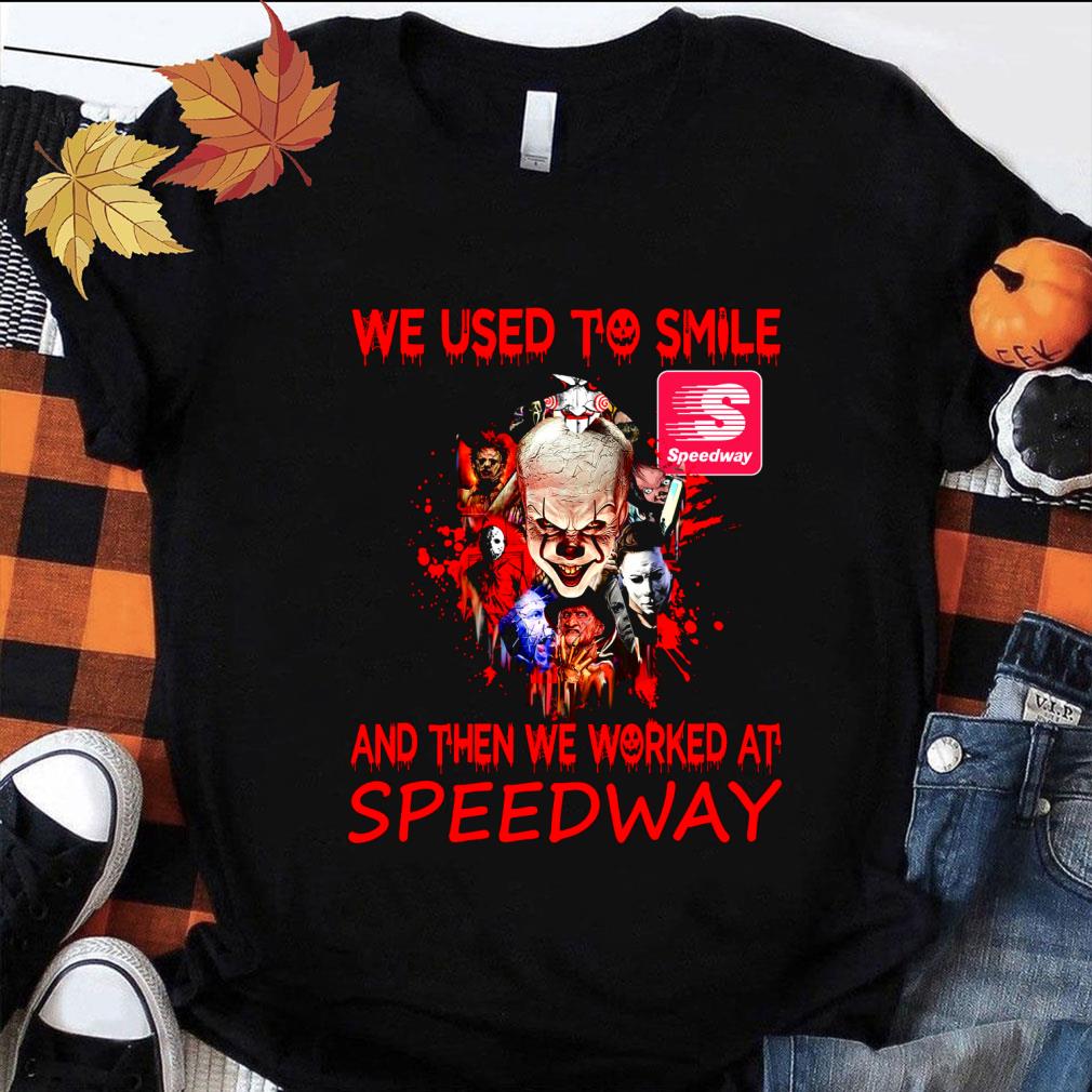 Original Pennywise Jason Michael Freddy We Used To Smile And Then We Worked At Speedway Shirt