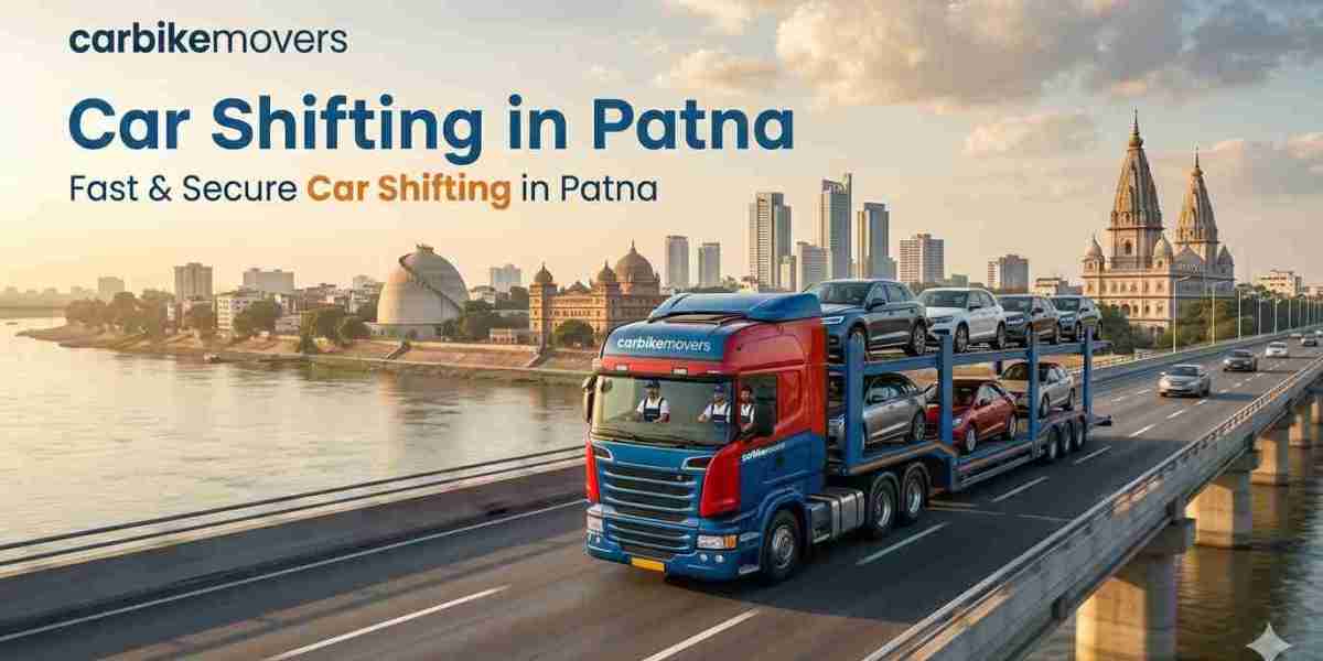 Car Shifting in Patna – Safe, Reliable & Affordable Vehicle Relocation