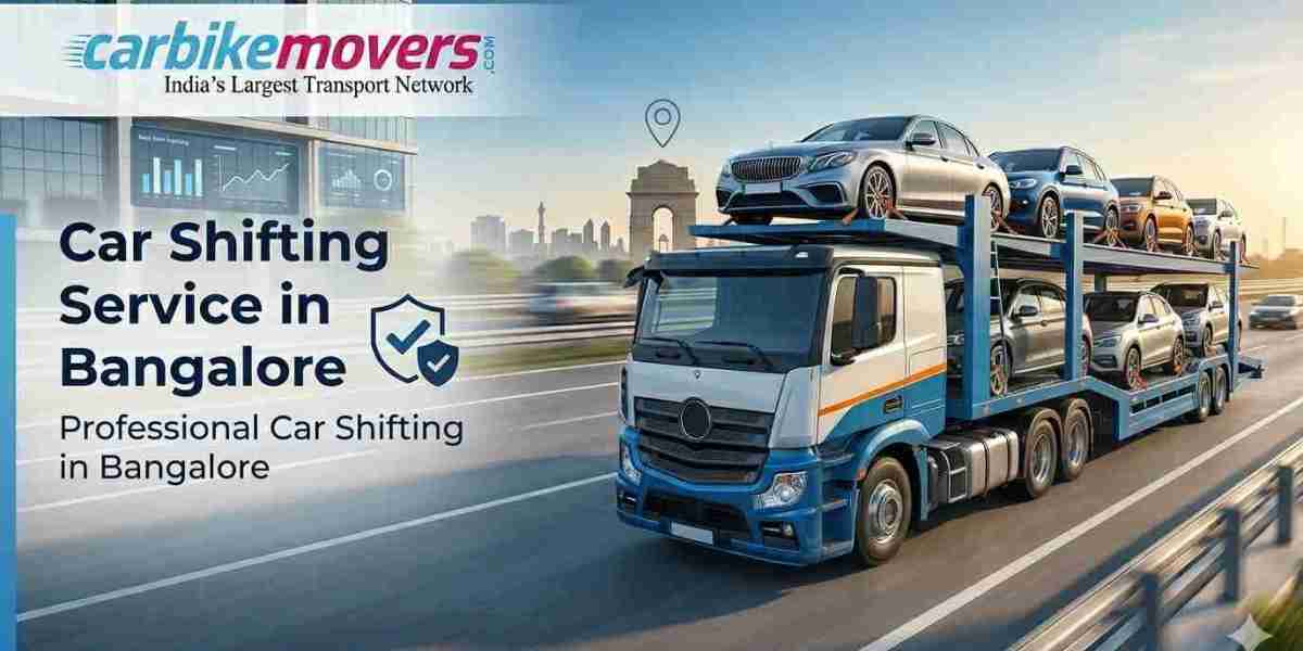 Car Shifting Service in Bangalore – Reliable & Secure Vehicle Transportation