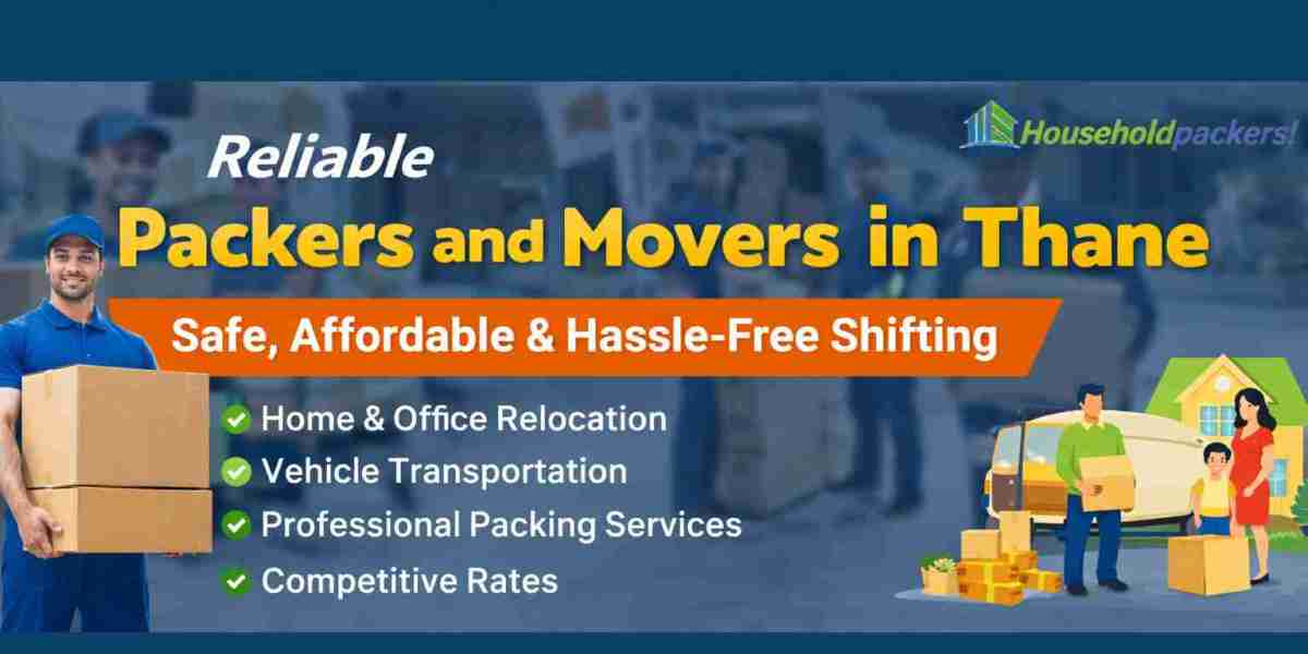 Packers and Movers in Thane: Reliable Relocation Services for Safe and Hassle-Free Shifting