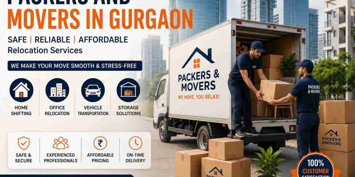 Packers and Movers in Gurgaon: Reliable Relocation Services for Safe and Hassle-Free Shifting