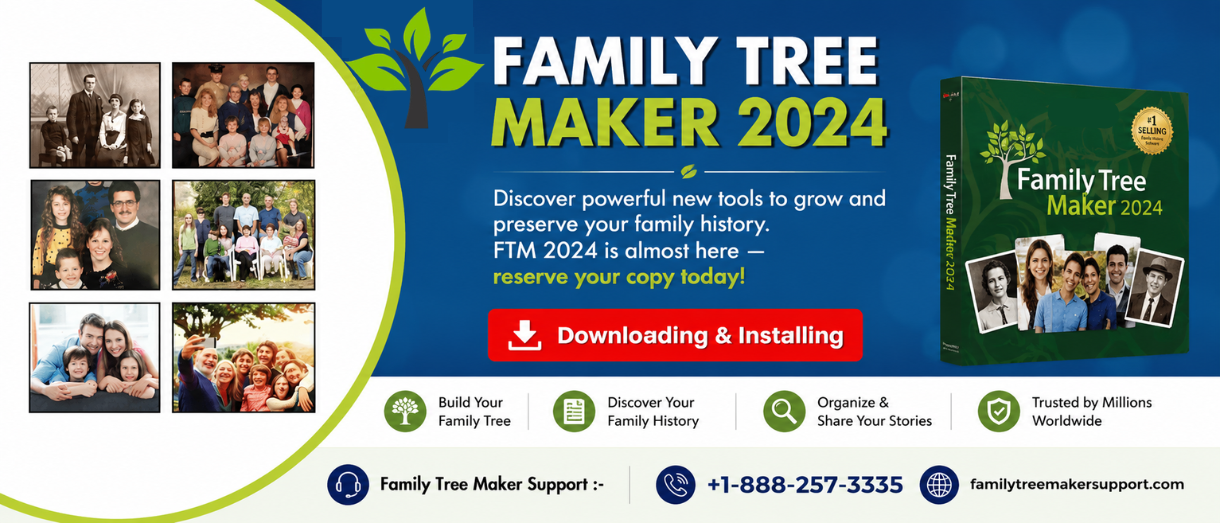 Family Tree Maker 2024: Features, Upgrade & Guide