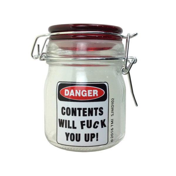 medium-jar-danger-contents-will-fuck-you-up