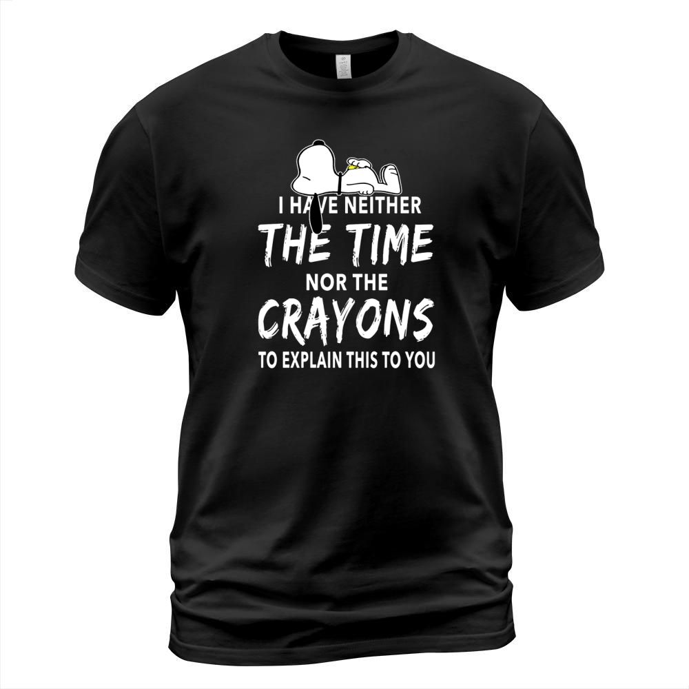Snoopy i have neither the time nor the crayons T-Shirt Unisex