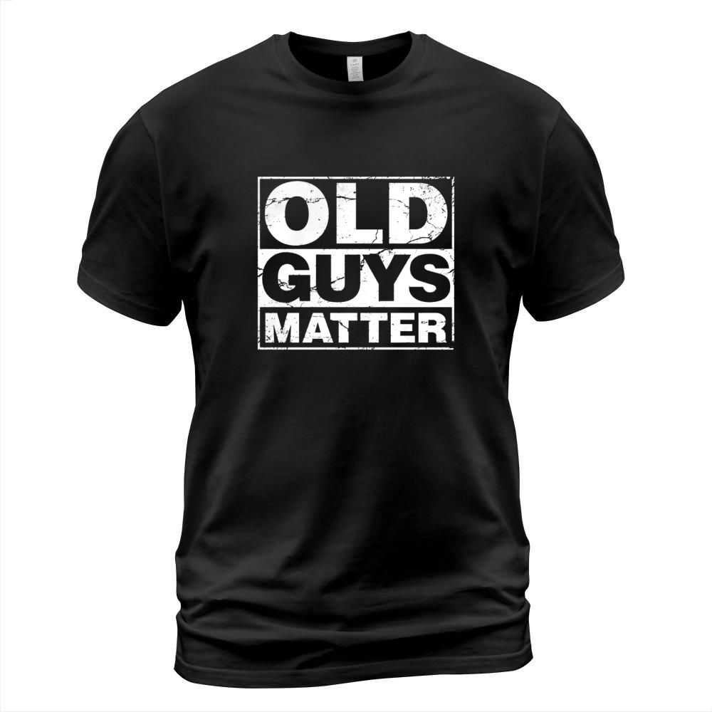 Mens Old Guys Matter Gift idea t-shirt for 50, 60 or 70 yr old T-Shirt Unisex